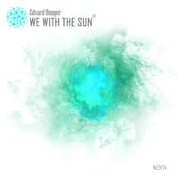 We With The Sun