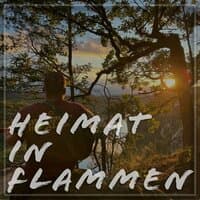 Heimat in Flammen