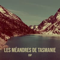 Les Méandres De Tasmanie