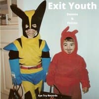 Exit Youth Demos & Extras