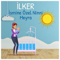 İlker İsmine Özel Ninni