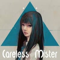 Careless Mister