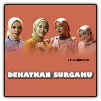 Dekatkan Surgamu