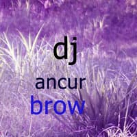 Dj Ancur Brow