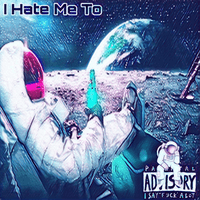 I Hate Me To