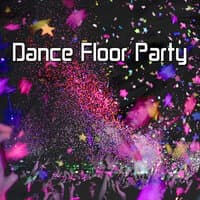 Dance Floor Party