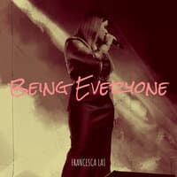 Being Everyone