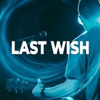 Last Wish