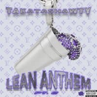 Lean Anthem, Pt. 2