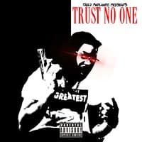 Trust No One