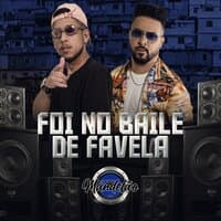 Foi No Baile de Favela