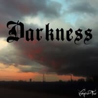 Darkness