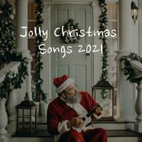 Jolly Christmas Songs 2021