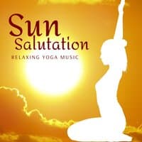 Sun Salutation (Relaxing Yoga Music)