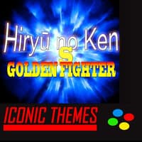 Hiryu no Ken S, Golden Fighter: Iconic Themes