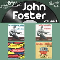 L'italia a 45 Giri: John Foster, Vol. 1