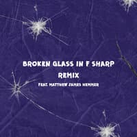 Broken Glass In F Sharp