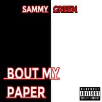 Bout My Paper