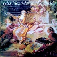 Felix Mendelssohn Bartholdy: Thirteen Symphonies for string orchestra