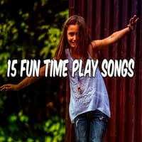 15 Fun Time Play Songs