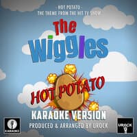 Hot Potato (From "The Wiggles")