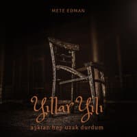 Yıllar Yılı Aşktan Hep Uzak Durdum