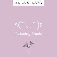 Relaxing Music ٩(˘◡˘)۶