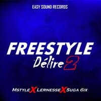 Freestyle Délire 2