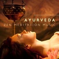 Ayurveda: Zen Meditation Music, Lounge Spa for Deep Relaxation