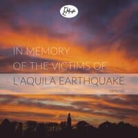 In Memory of the Victims of L'Aquila Earthquake