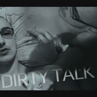 DIRTY TALK