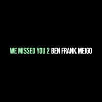 Ben Frank Meigo