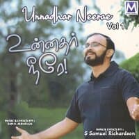 Unnadhar Neerae, Vol. 1