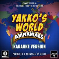 Yakko's World (From "The Animaniacs Yakko's World")