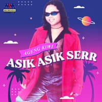 Asik Asik Serr