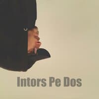 Intors Pe Dos