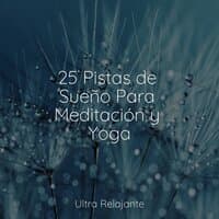 25 Pistas de Sueño Para Meditación y Yoga