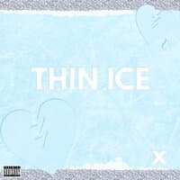 Thin Ice