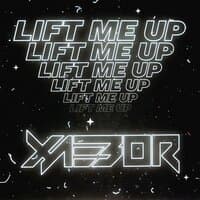 Lift Me Up