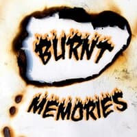 Burnt Memories