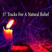 57 Tracks For A Natural Relief