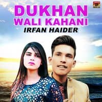 Dukhan Wali Kahani - Single