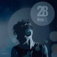 2BwithU