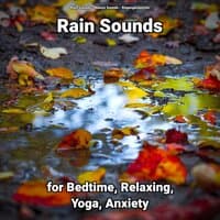 Rain Sounds for Bedtime, Relaxing, Yoga, Anxiety