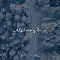 Jolly Holiday Tunes