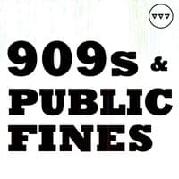 909s & Public Fines