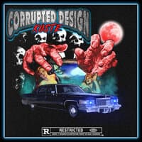 CORRUPTED DESIGN