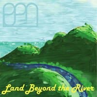 Land Beyond The River