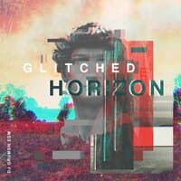 Glitched Horizon: Psychedelic EDM Beats