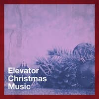 Elevator Christmas Music